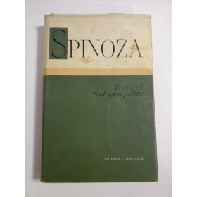 SPINOZA - TRATATUL  TEOLOGICO-POLITIC   (Ed.Stiintifica 1960)